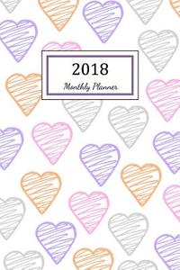 Monthly Planner 2018: 2018 Planner Weekly and Monthly: 365 Day 52 Week - Daily Weekly and Monthly Academic Calendar - Agenda Schedule Organi di Nicole Planner edito da Createspace Independent Publishing Platform