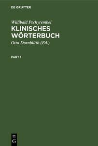 Klinisches Wörterbuch di Willibald Pschyrembel edito da De Gruyter
