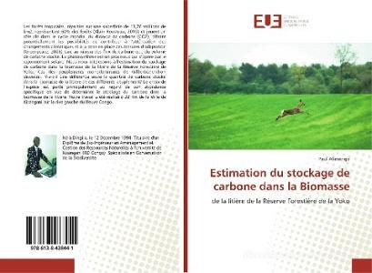 Estimation du stockage de carbone dans la Biomasse di Paul Alimengo edito da Editions universitaires europeennes EUE