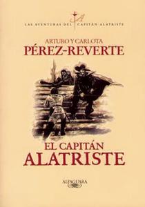 El Capitán Alatriste di Arturo Perez-Reverte edito da Punto de Lectura