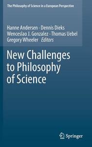 New Challenges to Philosophy of Science edito da Springer Netherlands