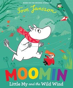 Moomin: Little My And The Wild Wind di Tove Jansson edito da Penguin Random House Children's UK