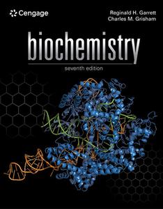 Biochemistry di Reginald H. Garrett, Charles M. Grisham edito da CENGAGE LEARNING