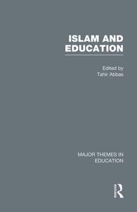 Islam And Education edito da Taylor & Francis Ltd