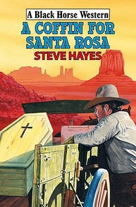 A Coffin For Santa Rosa di Steve Hayes edito da Robert Hale Ltd