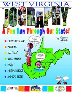 West Virginia Jography! di Carole Marsh edito da GALLOPADE INTL INC