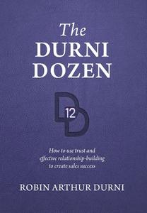 The Durni Dozen di Robin Arthur Durni edito da FriesenPress