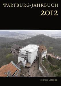 Wartburg-Jahrbuch 2012 edito da Schnell & Steiner