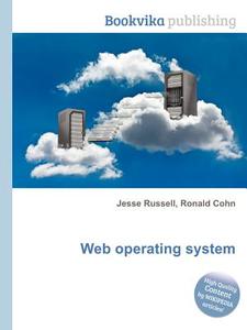 Web Operating System edito da Book On Demand Ltd.