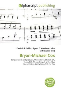 Bryan-michael Cox di #Miller,  Frederic P. Vandome,  Agnes F. Mcbrewster,  John edito da Vdm Publishing House