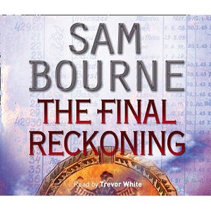 The Final Reckoning di Sam Bourne edito da Harpercollins Publishers