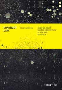 Contract Law, Fourth Edition di Lindy Willmott, Sharon Christensen, Des Butler edito da Oxford University Press Australia