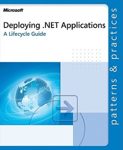 Deploying .net Application di Microsoft Corporation edito da Microsoft Press,u.s.