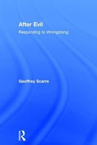 After Evil di Geoffrey Scarre edito da Taylor & Francis Ltd