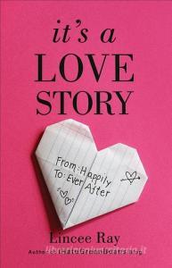 It's a Love Story di Lincee Ray edito da Baker Publishing Group