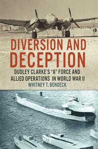 Diversion And Deception di Whitney T. Bendeck edito da University Of Oklahoma Press