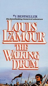 The Walking Drum di Louis L'Amour edito da Perfection Learning