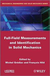 Field Measurement in Solid Mechanics edito da Wiley-Iste