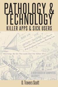 Pathology and Technology di D. Travers Scott edito da Lang, Peter