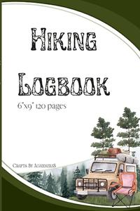 Hiking Logbook di Agnieszka Swiatkowska-Sulecka edito da Lulu.com