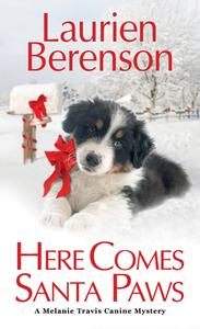 Here Comes Santa Paws di Laurien Berenson edito da KENSINGTON PUB CORP