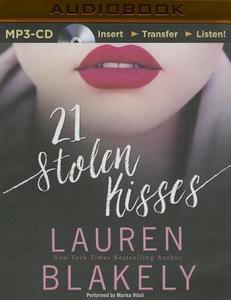 21 Stolen Kisses di Lauren Blakely edito da Audible Studios on Brilliance