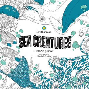 Sea Creatures: A Smithsonian Coloring Book di Smithsonian Institution edito da IDEA & DESIGN WORKS LLC