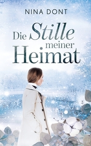 Die Stille meiner Heimat di Nina Dont edito da Books on Demand