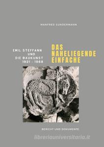 Das naheliegende Einfache di Manfred Sundermann edito da Books on Demand
