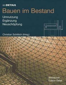 Bauen Im Bestand edito da Birkhauser Verlag Ag