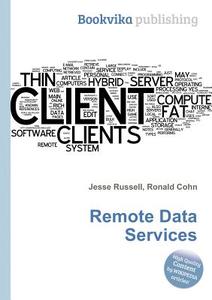 Remote Data Services edito da Book On Demand Ltd.