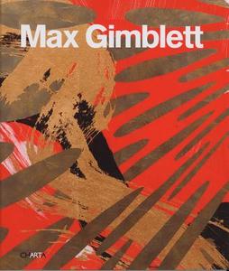 Max Gimblett edito da Charta