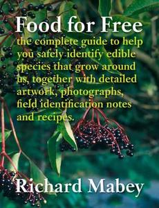 Food for Free di Richard Mabey edito da HarperCollins Publishers