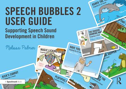 Speech Bubbles 2 User Guide di Melissa Palmer edito da Taylor & Francis Ltd