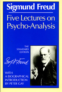 Five Lectures on Psycho-Analysis di Sigmund Freud edito da W W NORTON & CO