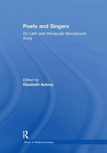 Poets & Singers di ELIZABETH AUBREY edito da Taylor & Francis