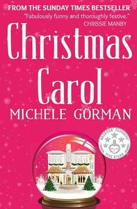 Christmas Carol di Michele Gorman edito da Createspace Independent Publishing Platform