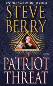 The Patriot Threat di Steve Berry edito da Large Print Press