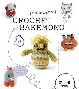 Crochet Bakemono [monsters!] di Lan-Anh Bui, Josephine Wan edito da Guild of Master Craftsman Publications Ltd