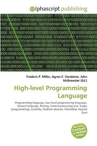 High-level Programming Language di #Miller,  Frederic P. Vandome,  Agnes F. Mcbrewster,  John edito da Vdm Publishing House
