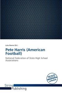 Pete Harris (american Football) edito da Duc