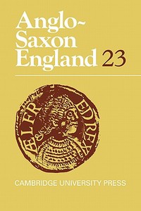 Anglo-Saxon England edito da Cambridge University Press