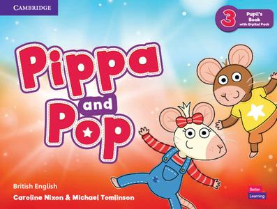 Pippa and Pop Level 3 Pupil's Book with Digital Pack British English di Caroline Nixon, Michael Tomlinson edito da CAMBRIDGE