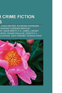 English crime fiction writers di Books Llc edito da Books LLC, Reference Series