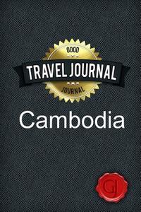 Travel Journal Cambodia di Good Journal edito da Lulu.com