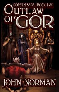 Outlaw of Gor di John Norman edito da OPEN ROAD MEDIA