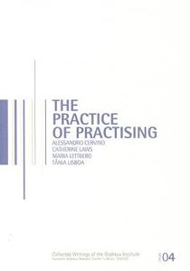 Practice of the Practising di Alessandro Cervino edito da Leuven University Press