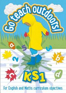 KS1 Go Teach Outdoors edito da HarperCollins Publishers