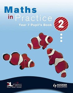 Maths In Practice di Suzanne Shakes, David Bowles, Jan Johns, Andrew Manning, Mary Ledwick edito da Hodder Education