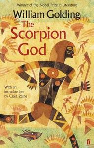 The Scorpion God di William Golding edito da Faber & Faber